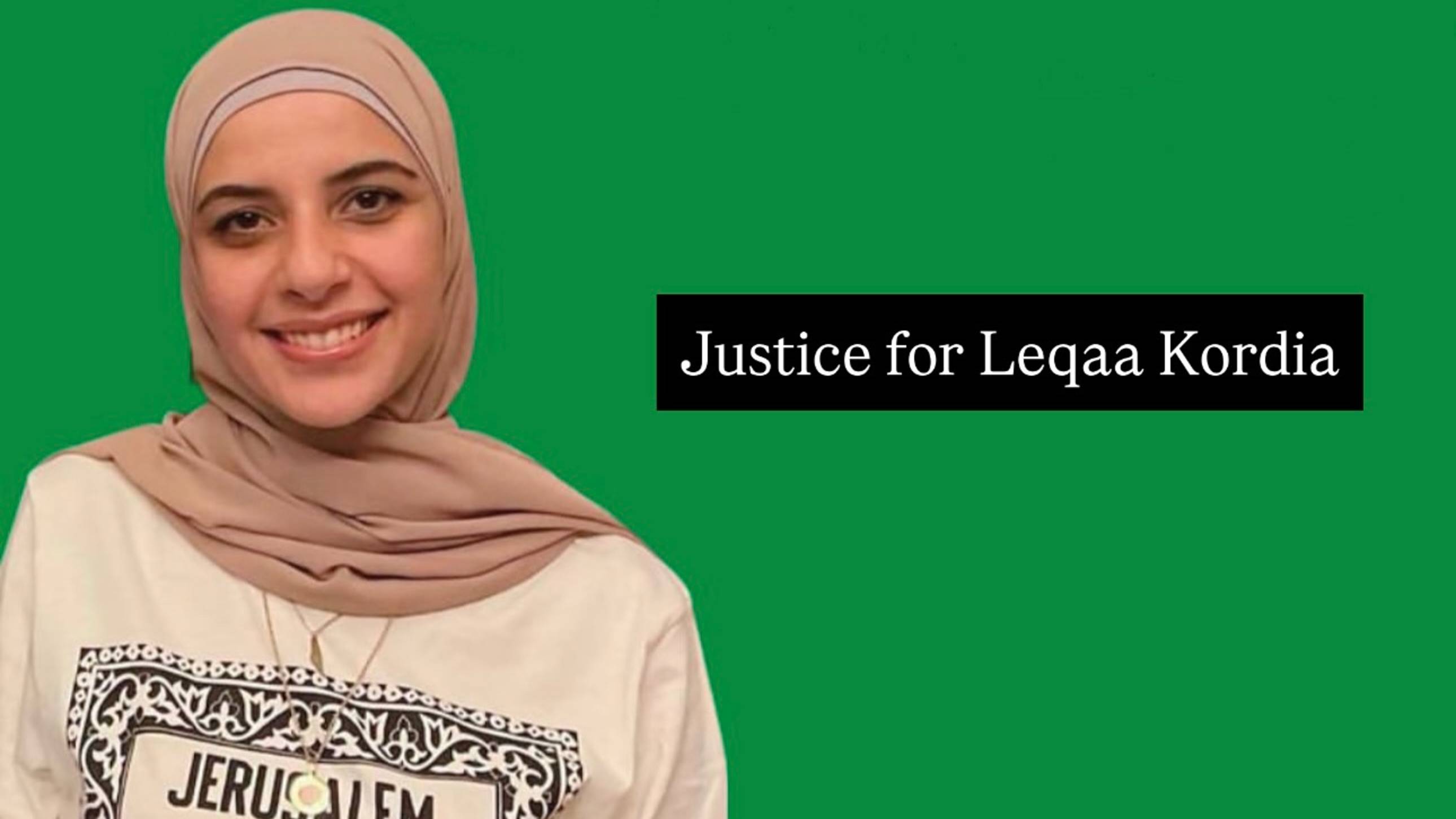 Justice for Leqaa Kordia!